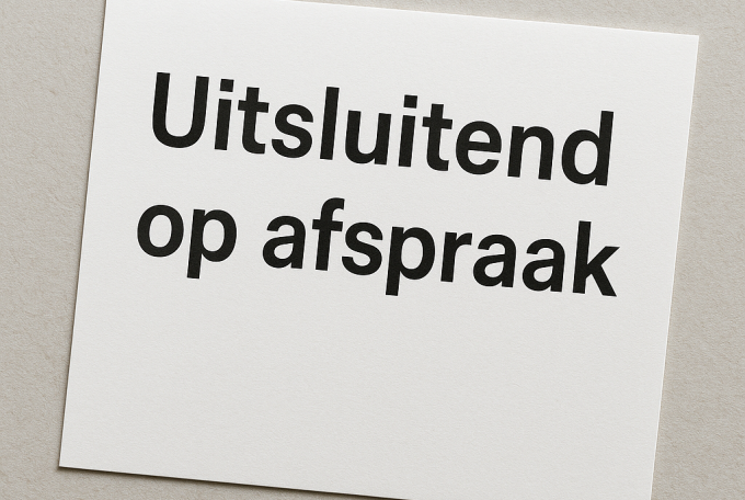 Uitsluitend op afspraak
